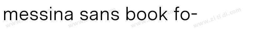 messina sans book fo字体转换 messina sans book fo字体转换